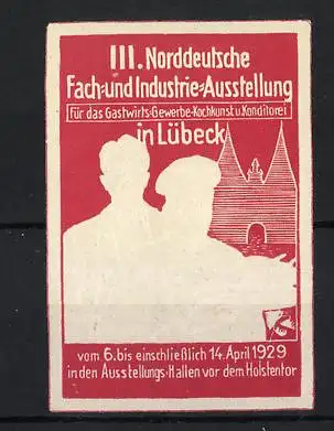 Reklamemarke Lübeck, III. Norddeutsche Fach- und Industrie-Ausstellung 1929, Holstentor