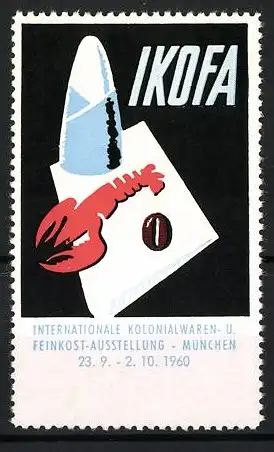 Reklamemarke München, IKOF, Kolonialwaren und Feinkost-Ausstellung 1960, Hummer, Zuckerhut, Kaffee