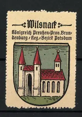 Reklamemarke Wilsnack, Königreich Preussen /Prov. Brandenburg, Wappen Kirchengebäude