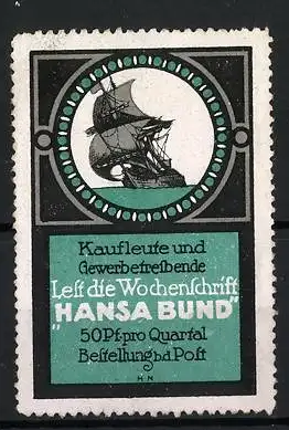 Reklamemarke Wochenschrift Hansa Bund, für Kaufleute & Gewerbetreibende, Segelschiff