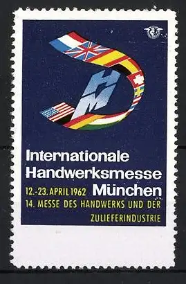 Reklamemarke München, Internationale Handwerksmesse 1962, internationale Flaggen und Messe-Symbol