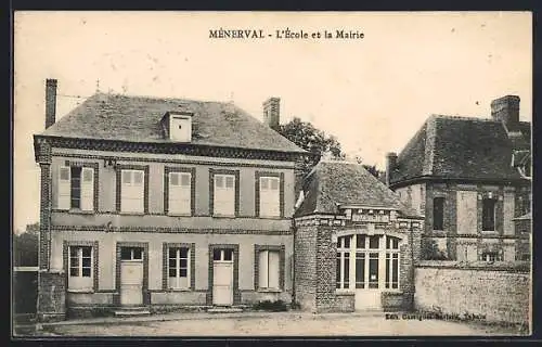 AK Ménerval, l'École et la Mairie