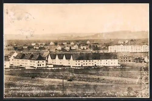 AK Weiden /Oberpfalz, Infanterie-Kaserne mit Wohnsiedlung