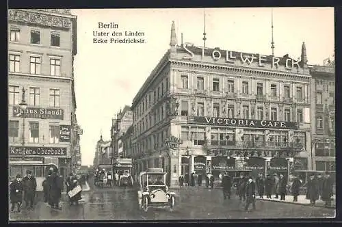 AK Berlin, Unter den Linden Ecke Friedrichstrasse mit Victoria-Cafe