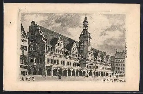 Künstler-AK Leipzig, Das alte Rathaus