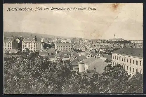 AK Klosterneuburg, Blick vom Stiftskeller auf die untere Stadt