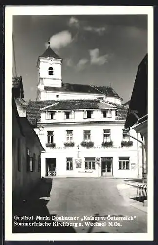 AK Kirchberg a. Wechsel, Gasthof Maria Donhauser Kaiser von Österreich