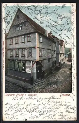 AK Giessen, Gasthaus Brauerei Friedel & Aspiron