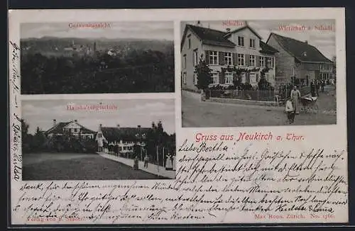 AK Neukirch a. Thur, Gasthaus z. Schäfli, Haushaltungsschule, Schulhaus und Gesamtansicht