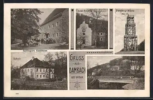 AK Garsten /O.-Oe., Dambach, Gasthaus, Auer-Kapelle, Schule