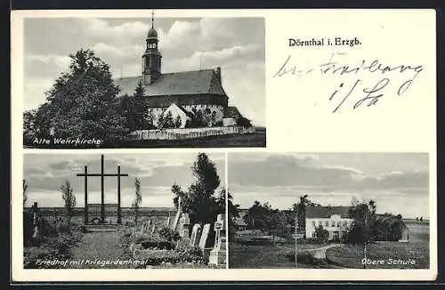 AK Dörnthal, Alte Wehrkirche, Friedhof mit Kriegerdenkmal, Obere Schule