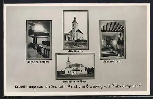 AK Eisenberg an der Pinka, Röm. kath. Kirche, Erweiterungsbau, Alte Kirche, Innenansichten