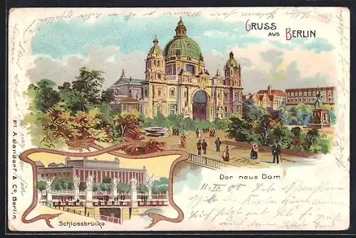 Lithographie Berlin, Der neue Dom und Partie an der Schlossbrücke