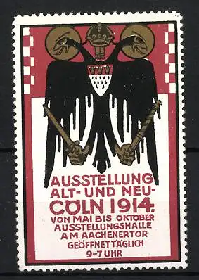 Reklamemarke Köln, Ausstellung Alt- und Neu-Cöln 1914, Doppeladler