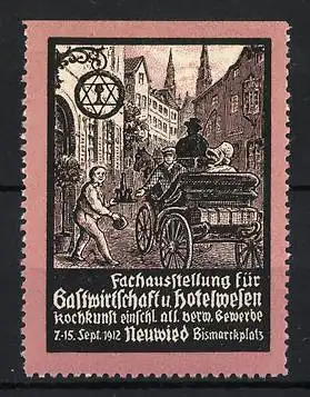 Reklamemarke Neuwied, Fachausstellung für Gastwirtschaft 1912, Droschke hält am Gasthaus