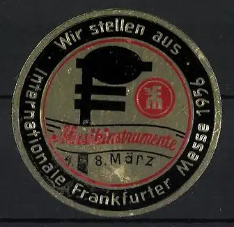 Reklamemarke Frankfurt / Main, Frankfurter Messe 1956, Musikinstrumente, Schlüssel und Notenschlüssel