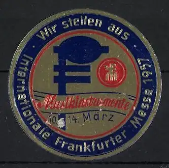 Reklamemarke Frankfurt, Musikinstrumente, Internationale Messe 1957, Notenschlüssel-Symbol