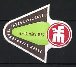 Reklamemarke Frankfurt, Internationale Messe 1955, Pfeil und Logo