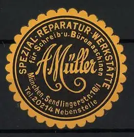 Reklamemarke München, Spezial-Reparatur-Werkstätte A. Müller, Schreib- und Büromaschinen