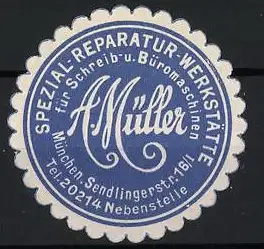 Reklamemarke München, A. Müller Spezial-Reparatur-Werkstätte, Schreib- u. Büromaschinen