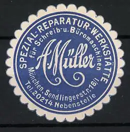 Reklamemarke München, A. Müller, Schreib- und Büromaschinen-Reparaturwerkstatt