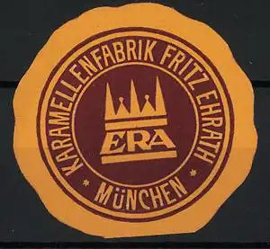 Reklamemarke München, Karamellenfabrik Fritz Ehrath, Krone und ERA-Logo