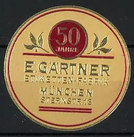 Reklamemarke München, E. Gärtner Etiketten-Fabrik, 50 Jahre Jubiläumssymbol