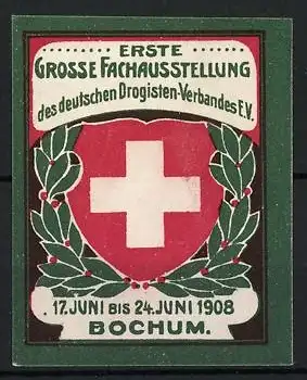 Reklamemarke Bochum, Erste Grosse Fachausstellung des deutschen Drogisten-Verbandes 1908, Schweizer Kreuz