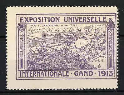 Reklamemarke Gand, Exposition Universelle 1913, Palais de l`Horticulture et des Fêtes