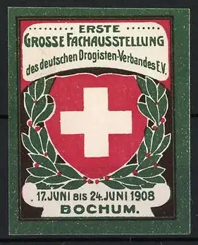 Reklamemarke Bochum, Erste Grosse Fachausstellung des deutschen Drogisten-Verbandes, Kreuz und Lorbeerkranz, 1908