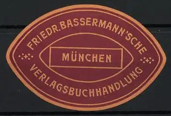 Reklamemarke München, Friedr. Bassermann`sche Verlagsbuchhandlung, Ovales Design