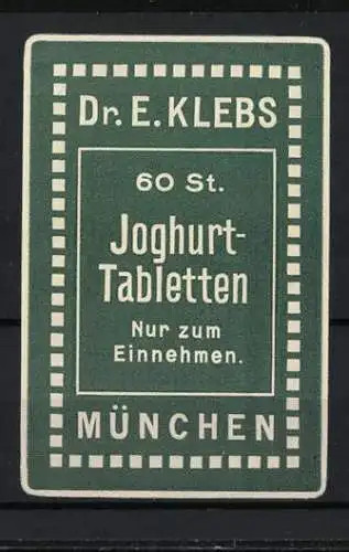 Reklamemarke München, Dr. E. Klebs Joghurt-Tabletten, 60 St