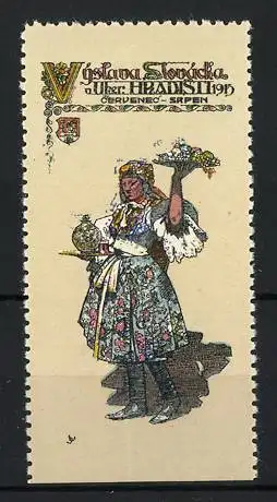 Reklamemarke Uherske Hradiste, Vystava Slovacka 1910, Frau in Tracht mit Speisen