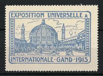 Reklamemarke Gand - Gent, Exposition Universelle &amp Internationale 1913, Pavillon und Besucher