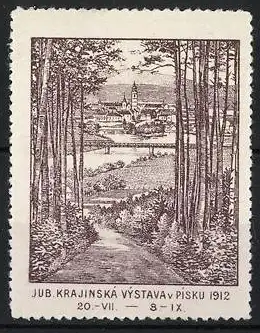 Reklamemarke Písek, Jub. Krajinská Výstava 1912, Landschaftsansicht