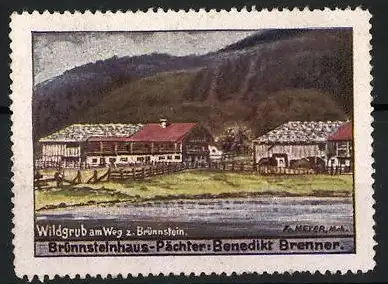 Reklamemarke Wildgrub, Brünnsteinhaus-Pächter Benedikt Brenner, Berglandschaft