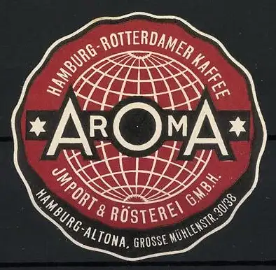 Reklamemarke Hamburg-Altona, AROMA Hamburg-Rotterdamer Kaffee, Globus-Symbol