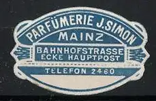 Reklamemarke Mainz, Parfümerie J. Simon, Bahnhofstrasse Ecke Hauptpost