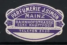 Reklamemarke Mainz, Parfümerie J. Simon, Bahnhofstrasse Ecke Hauptpost