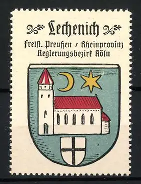 Reklamemarke Lechenich, Freist. Preussen /Rheinprovinz, Kirche und Wappen