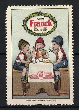 Reklamemarke Ludwigsburg, Aecht Franck Kaffee mit der Kaffeemühle, Kinder am Tisch