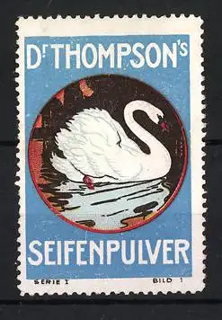 Reklamemarke Dr. Thompson`s Seifenpulver, Schwan