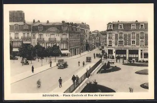 AK Soissons, Place Centrale et Rue du Commerce