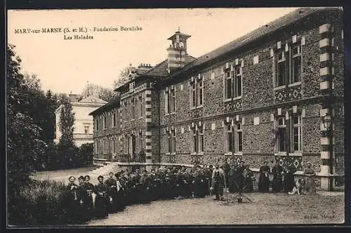 AK Mary-sur-Marne, Fondation Borniche, Les Malades