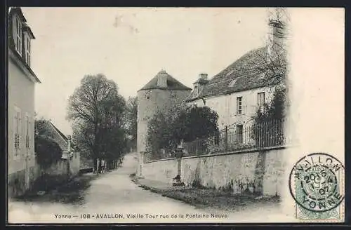 AK Avallon, Vieille Tour rue de la Fontaine Neuve