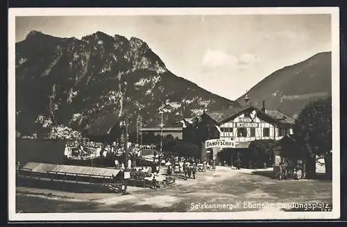 AK Ebensee, Partie am Landungsplatz, mit Restauration zum Dampfschiff