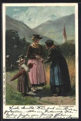 Künstler-AK sign. H. Lindenschmit: Sonntag, Frau mit ihrer Tochter und Mutter auf dem Feldweg zur Kirche