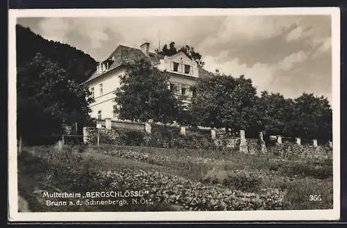 AK Brunn a. d. Schneebergb., Mutterheim Bergschlössl