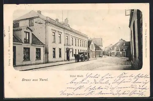 AK Varel / Oldenburg, Hotel Ebolé mit Strasse, Kutsche