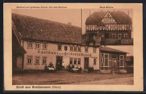 AK Breitenstein /Harz, Gasthof zum goldenen Hirsch, Bes. Udo Büchner und Neue Schule